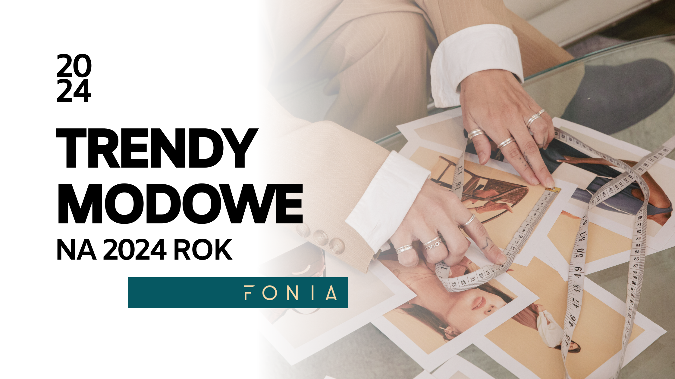 Trendy modowe 2024 roku.