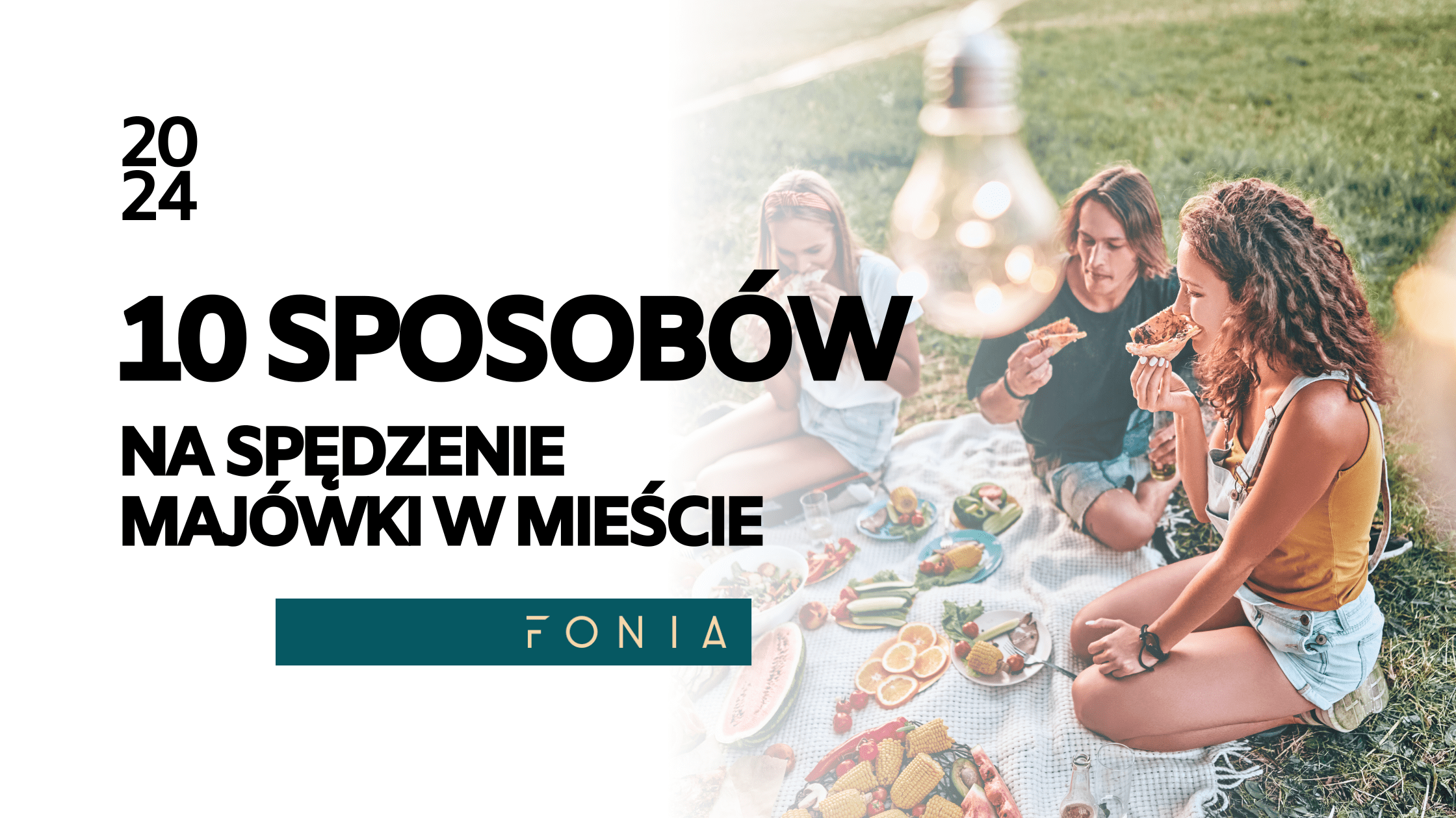 10 sposobów na spędzenie Majówki w mieście